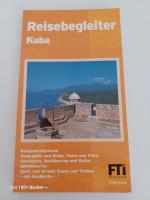 Reisebegleiter Kuba ~ Kulturelles Erbe und karibische Traumstrände ~ Ein Reisehandbuch