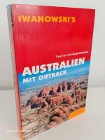 Australien mit Outback ~ Iwanowski's Reisehandbuch