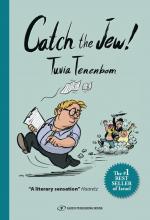 Tuvia Tenenbom: Catch the Jew!