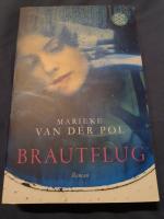 Pol, Marieke van der: Brautflug Pol, Marieke van der: Brautflug