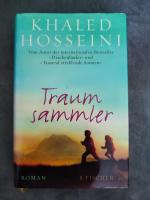 Khaled Hosseini: Traumsammler Khaled Hosseini: Traumsammler