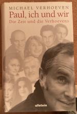 Michael Verhoeven: Paul, ich und wir Michael Verhoeven: Paul, ich und wir