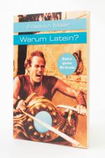 Friedrich Maier: Warum Latein? Zehn gute Friedrich Maier: Warum Latein? Zehn gute