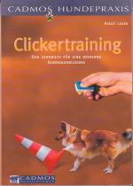 Birgit Laser: Clickertraining - [das Leh