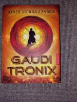 Sierra i Fabra, Jordi: Gauditronix Sierra i Fabra, Jordi: Gauditronix
