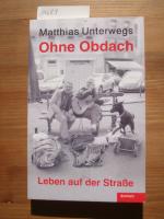 Ohne Obdach : Leben auf der Straße