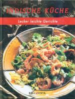 Indische Küche - lecker leichte Gerichte