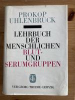 Lehrbuch der menschlichen Blut- und Serumgruppen