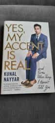 Kanal Nayyar: Yes, my accent is real and