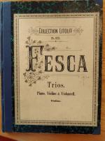 FESCA Trios Piano, Violine & Violoncell. Violine. Cellection Litolff No. 625