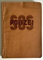 Schutz/Ordnung/Sicherheit: SOS Polizei. Dienstliche Winke für den Polizeibeamten. -