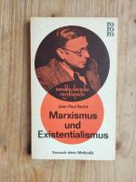 Marxismus und Existentialismus. Versuch einer Methodik