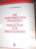 Die europäischen Dynastien in ihrem Verhältnis zur Freimaurerei