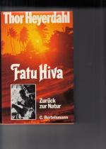 Abenteuer-Expedition - von Thor Heyerdah Abenteuer-Expedition - von Thor Heyerdah