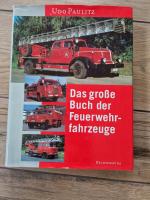 Das grosse Buch der Feuerwehrfahrzeuge