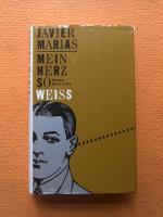 Javier Marías: Mein Herz so weiss - Roma
