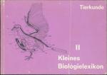 Kleines Biologielexikon Bd. 2: Tierkunde