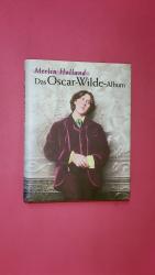 Merlin Holland: DAS OSCAR-WILDE-ALBUM.