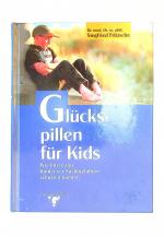 Glückspillen für Kids