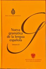 NUEVA GRAMATICA DE LA LENGUA ESPAÑOLA. MORFOLOGIA Y SINTAXIS (Estuche con 2 volúmenes)