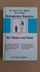 M. O. Bruker, Ilse Gutjahr: Biologischer M. O. Bruker, Ilse Gutjahr: Biologischer