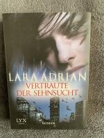 Lara Adrian: Vertraute der Sehnsucht