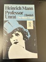 Heinrich Mann: Professor Unrat Heinrich Mann: Professor Unrat