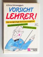 Vorsicht Lehrer!