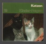 Kinder Fragen Nr.19 - Katzen /Was Kinder über Katzen wissen wollen