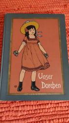 Martha Giese: Unser Dorchen - Eine Erzäh