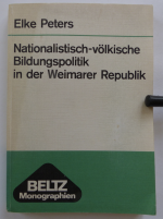 Nationalistisch-völkische Bildungspolitik in der Weimarer Republik