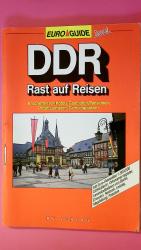 DDR RAST AUF REISEN. EURO GUIDE SPECIAL. Anschriften von Hotels, Gasthöfen, Pensionen, Privatquartieren, Campingplätzen