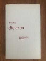 Elke Erb: Die crux