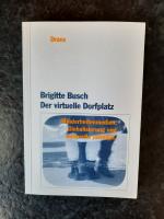 Der virtuelle Dorfplatz - Minderheitenmedien, Globalisierung und kulturelle Identität