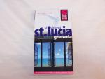 Reise Know-How St. Lucia, St. Vincent, Grenada - Reiseführer für individuelles Entdecken