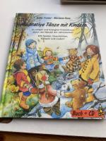 Meditative Tänze mit Kindern - In ruhigen und bewegten Kreistänzen durch den Wandel der Jahreszeiten