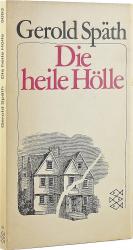 Die heile Hölle.