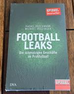 FOOTBALL LEAKS – Die schmutzigen Geschäfte im Profifußball