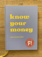 Know your money - dein Finanzplaner