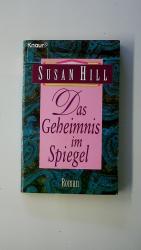 Susan Hill: DAS GEHEIMNIS IM SPIEGEL. Ro