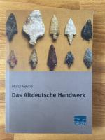 Das Altdeutsche Handwerk (Nachdruck der Originalauflage von 1908)