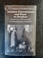 Arbeiter Unternehmer und Staat im Bergbau. Industrielle Beziehungen im internationalen Vergleich.