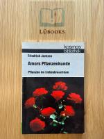 Friedrich Jantzen: Amors Pflanzenkunde -