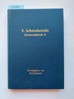 3. Arbeitsbericht Hardtwaldklinik II (Hrsg: Paul Bernhard)