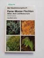 Farne, Moose, Flechten Mittel-, Nord- und Westeuropas / Hans Martin Jahns Unter Mitarb. von A. K. Masselink / BLV-Bestimmungsbuch ; 28