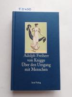 Über den Umgang mit Menschen | Adolph Freiherr von Knigge. Hrsg. von Gert Ueding. Mit Ill. von Chodowiecki u.a. / Insel-Taschenbuch ; 2771