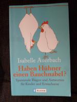 Isabelle Auerbach: Haben Hühner einen Ba Isabelle Auerbach: Haben Hühner einen Ba