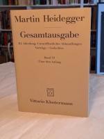 Martin Heidegger: Über den Anfang (1941) Martin Heidegger: Über den Anfang (1941)