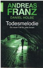 Franz, Andreas; Holbe, Daniel: Todesmelo Franz, Andreas; Holbe, Daniel: Todesmelo