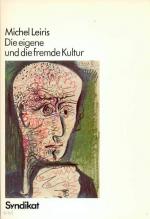 Michel Leiris: Die eigene und die fremde